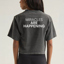 Load image into Gallery viewer, Miracles are Happening Crop T-Shirt

